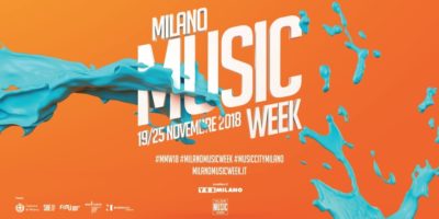 Milano Music Week 2018 eventi life