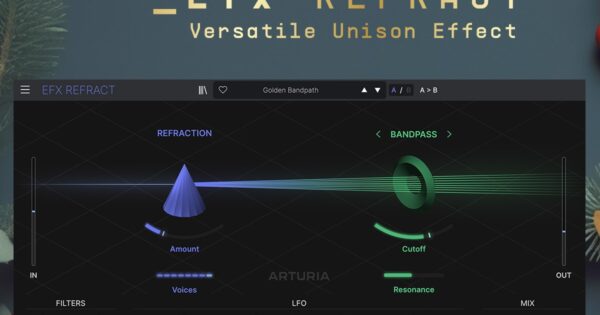 arturia efx refract versatile unison effetto plug-in freeware fino 4 gennaio 2024 news midiware smstrumentimusicali.it