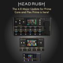 Headrush Update 4.0